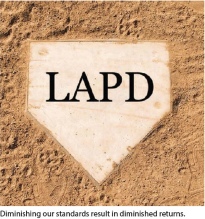 LAPDdiminishingourstandards.png